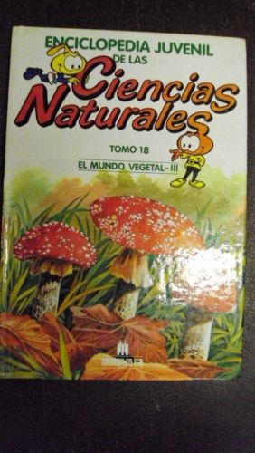 Portada del libro de ENCICLOPEDIA JUVENIL DE LAS CIENCIAS NATURALES,EL MUNDO VEGETAL III