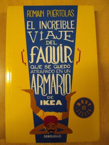 Portada del libro de EL INCREÍBLE VIAJE DEL FAQUIR QUE SE QUEDÓ ATRAPADO EN UN ARMARIO DE IKEA