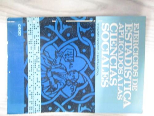 Portada del libro de EJERCICIOS DE ESTADÍSTICA APLICADOS A LAS CIENCIAS SOCIALES
