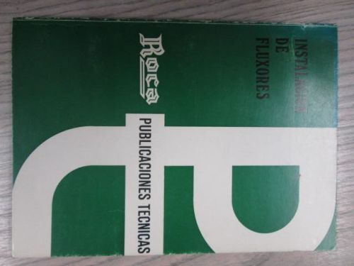 Portada del libro de INSTALACION DE FLUXORES. Roca publicaciones técnicas