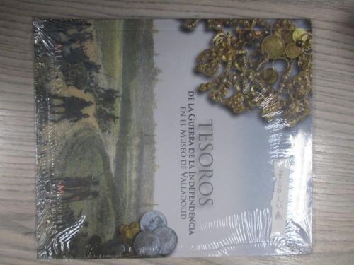 Portada del libro de TESOROS DE LA GUERRA DE LA INDEPENDENCIA EN EL MUSEO DE VALLADOLID