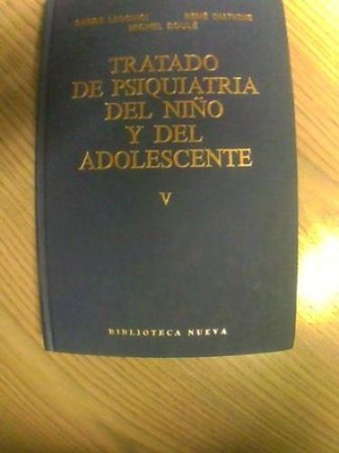 Portada del libro de TRATADO DE PSIQUIATRÍA DEL NIÑO Y DEL ADOLESCENTE. TOMO IV
