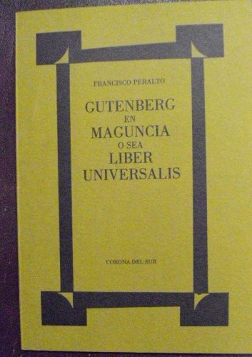 Portada del libro de GUTENBERG EN MAGUNCIA o sea Liber Universalis