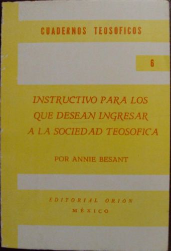 Portada del libro de INSTRUCTIVO PAR LOS QUE DESEAN INGRESR A LA SOCIEDA TEOSÓFICA