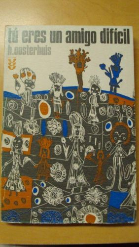 Portada del libro de TU ERES UN AMIGO DÍFICIL