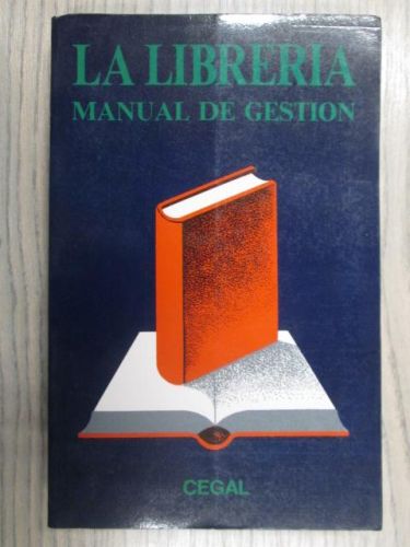 Portada del libro de LA LIBRERÍA. MANUAL DE GESTIÓN