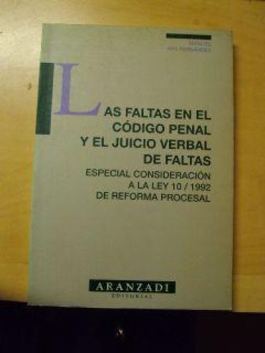 Portada del libro de LAS FALTAS EN EL CÓDIGO PENAL Y EL JUICIO VERBAL DE FALTAS