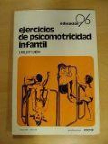 Portada del libro de EJERCICIOS DE PSICOMOTRICIDAD INFANTIL. Educación 96
