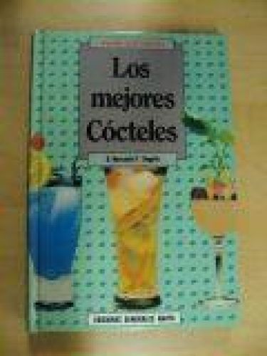 Portada del libro de LOS MEJORES CÓCTELES. Pequeñas guías prácticas