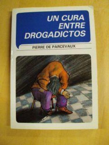 Portada del libro de UN CURA ENTRE DROGADICTOS