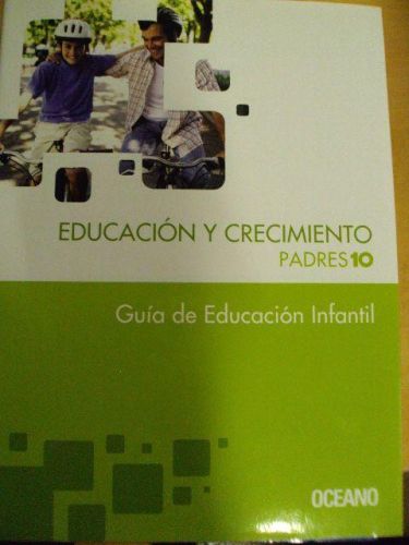 Portada del libro de EDUCACIÓN Y CRECIMIENTO PADRE 10. Guía de Educación Infantil. 4 Vol