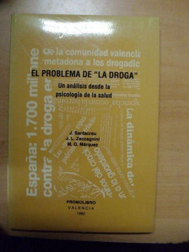 Portada del libro de EL PROBLEMA DE “LA DROGA”. Un análisis desde la psicología de la salud