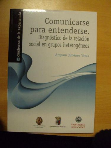 Portada del libro de COMUNICARSE PARA ENTENDERSE .Diagnóstico de la relación social en grupos heterogéneos