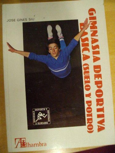 Portada del libro de GIMNASIA DEPORTIVA BASICA. (Suelo y potro)