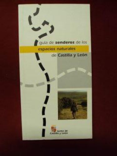 Portada del libro de GUÍA DE SENDEROS DE LOS ESPACIOS NATURALES DE CASTILLA Y LEÓN