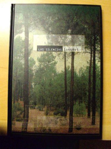 Portada del libro de LOS SILENCIOS SONOROS