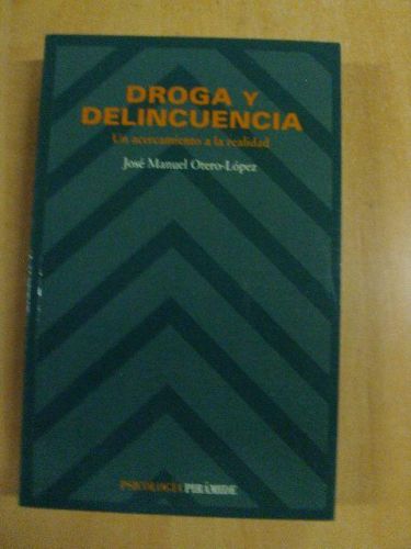 Portada del libro de DROGAS Y DELICUENCIA. Un acercamiento a la realidad