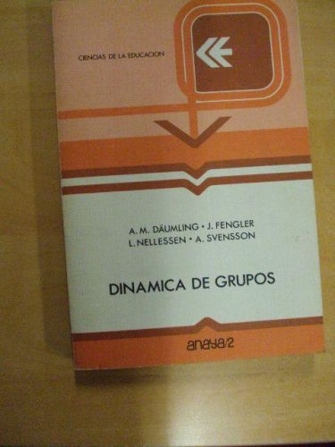 Portada del libro de DINAMICA DE GRUPOS. Ciencia de la Educación