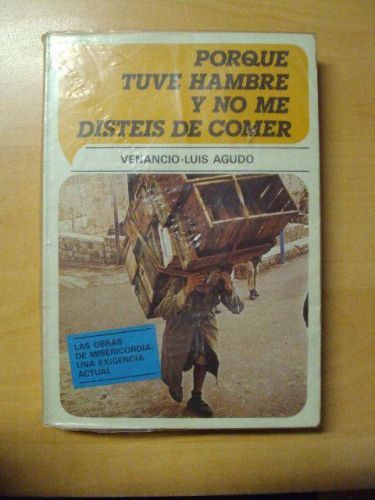 Portada del libro de PORQUE TUVE HAMBRE Y NO ME DISTEIS DE COMER