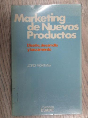 Portada del libro de MARKETING DE NUEVOS PRODUCTOS. DISEÑO, DESARROLLO Y LANZAMIENTO