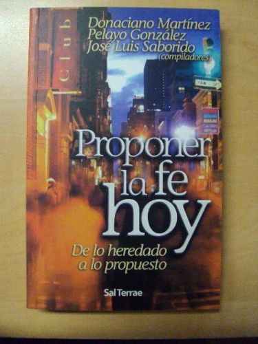 Portada del libro de PROPONER LA FE HOY