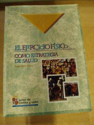 Portada del libro de EL EJERCICIO FÍSICO COMO ESTRATEGIA DE SALUD
