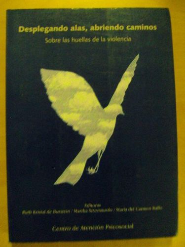 Portada del libro de DESPLEGANDO ALAS, ABRIENDO CAMINOS. Sobre las huellas de la violencia