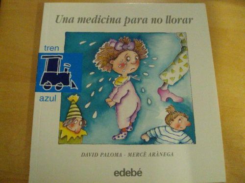 Portada del libro de UNA MEDICINA PARA NO LLORAR. TREN AZUL. Núm 24
