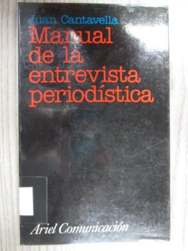 Portada del libro de MANUAL DE LA ENTREVISTA PERIODÍSTICA.