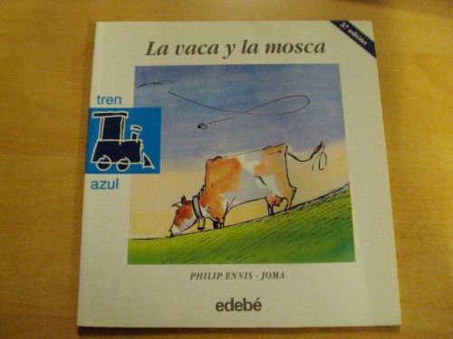 Portada del libro de LA VACA Y LA MOSCA. TREN AZUL. Núm 2