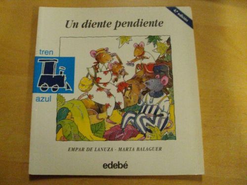 Portada del libro de UN DIENTE PENDIENTE. TREN AZUL. Núm 1