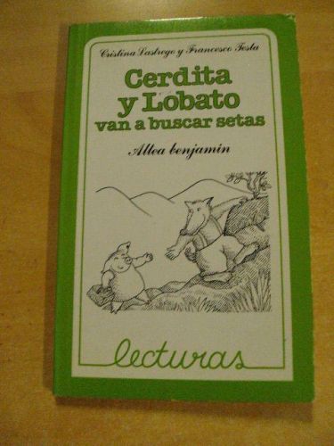 Portada del libro de CERDITA Y LOBATO VAN A BUSCAR SETAS