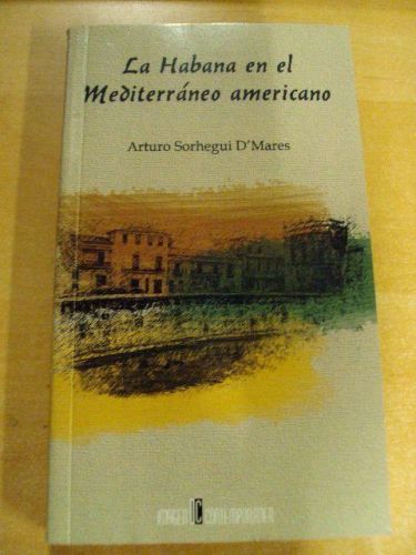 Portada del libro de LA HABANA EN EL MEDITERRÁNEO AMERICANO