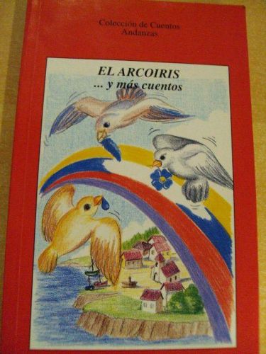 Portada del libro de EL ARCO IRIS... Y MÁS CUENTO