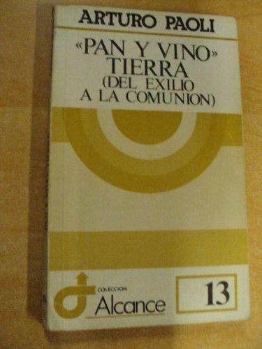 Portada del libro de PAN Y VINO. TIERRA. (DEL EXILIO A LA COMUNIÓN)