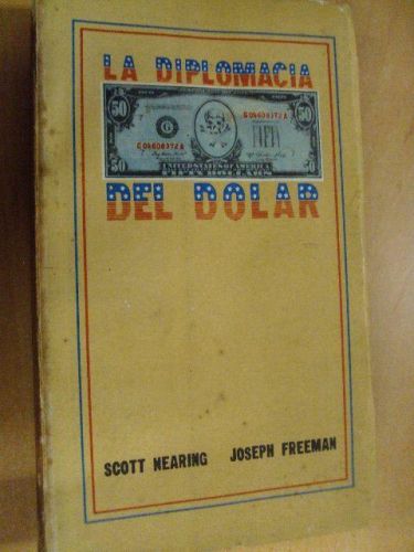 Portada del libro de LA DIPLOMACIA DEL DOLAR. Estudio acerca del Imperialismo Norteamerica