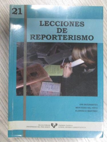 Portada del libro de 21 LECCIONES DE REPORTERISMO.