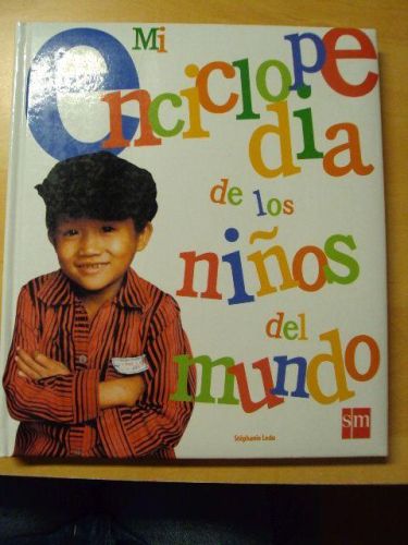 Portada del libro de MI ENCICLOPEDIA DE LOS NIÑOS DEL MUNDO