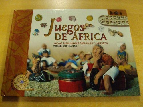 Portada del libro de JUEGOS DE ÁFRICA. Juegos tradicionales para hacer y compartir