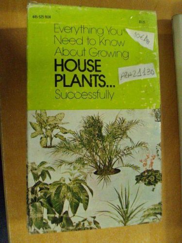 Portada del libro de EVERYTHING YUO NEED TO KNOW ABOUT GROWING HOUSE PLANTS... SUCCESSFULLY