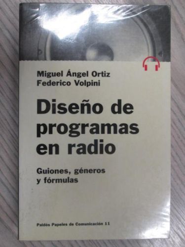 Portada del libro de DISEÑO DE PROGRAMAS EN RADIO. GUIONES, GÉNEROS Y FÓRMULAS