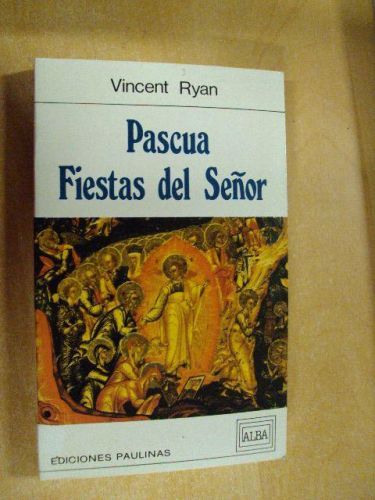Portada del libro de PASCUA FIESTAS DEL SEÑOR