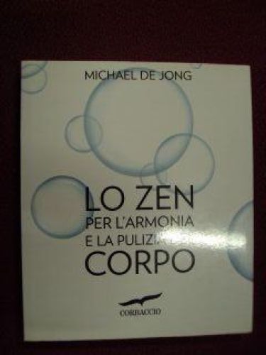 Portada del libro de LO ZEN PER L'ARMONIA E LA PULIZIA DEL CORPO