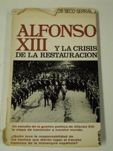 Portada del libro de ALFONSO XIII Y LA CRISIS DE LA RESTAURACIÓN