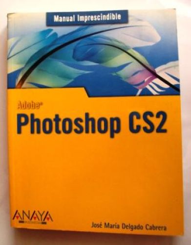 Portada del libro de ADOBE PHOTOSHOP CS2