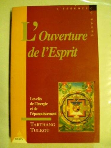 Portada del libro de L'OUVERTURE DE L'ESPRIT. Les cles de l'energie et de l'epanouissement