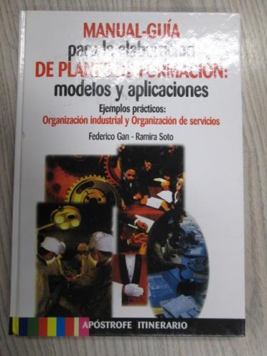 Portada del libro de MANUAL-GUÍA PARA LA ELABORACIÓN DE PLANES DE FORMACIÓN. MODELOS Y APLICACIONES