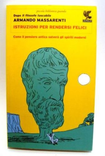 Portada del libro de ISTRUZIONI PER RNDERSI FELICI