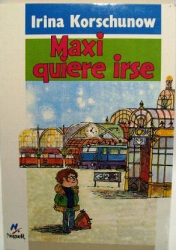 Portada del libro de MAXI QUIERE IRSE
