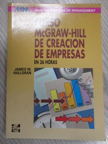 Portada del libro de CURSO MCGRAW-HILL DE CREACIÓN DE EMPRESAS EN 36 HORAS.